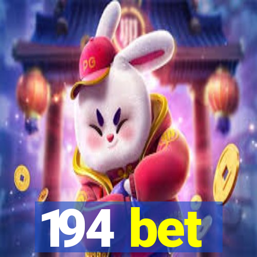 194 bet